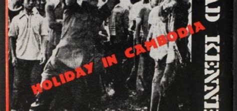  Holiday In Cambodia –  Un inno punk che fonde l'energia frenetica con un tocco di ironia macabra