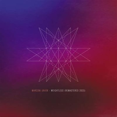  Weightless di Marconi Union: Un Viaggio Sonoro Etereo Tra Minimalismo e Meditazione